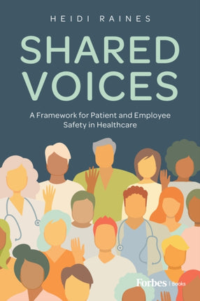 Shared Voices: A Framework for Patient and