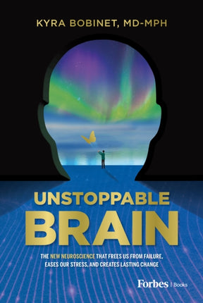 Unstoppable Brain