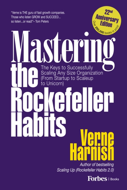 Mastering the Rockefeller Habits 22nd Anniversary