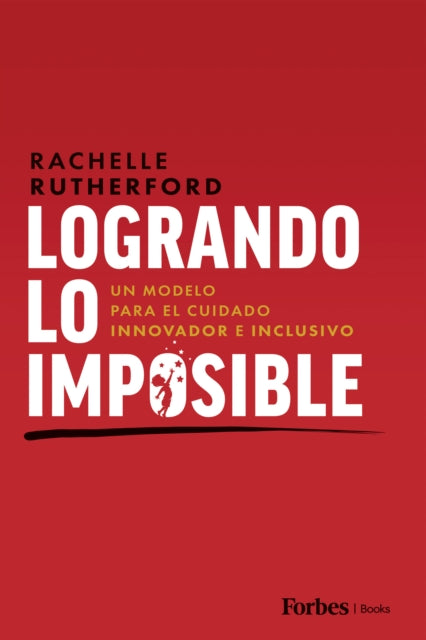 Logrando Lo Imposible