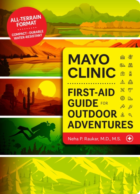 Mayo Clinic FirstAid Guide for Outdoor Adventures