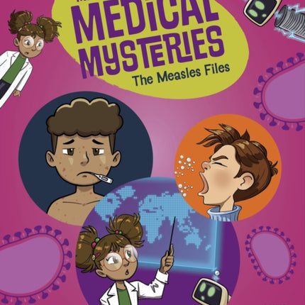 The Measles Files