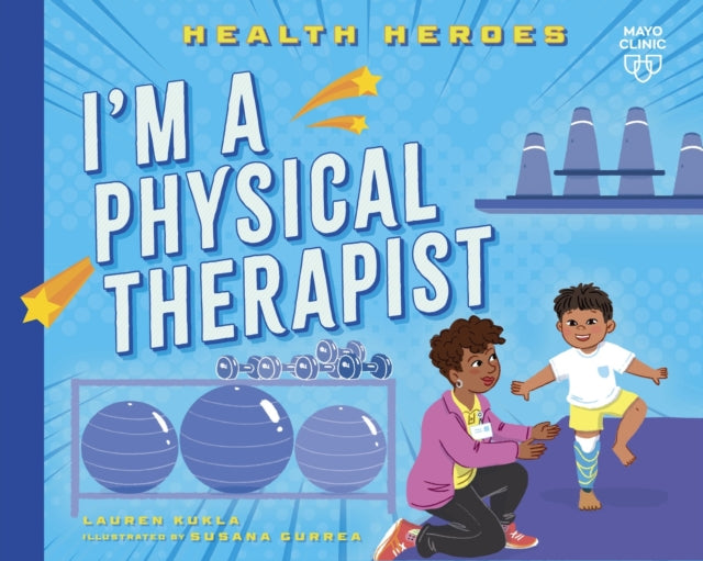 Im a Physical Therapist
