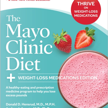 The Mayo Clinic Diet WeightLoss Medications