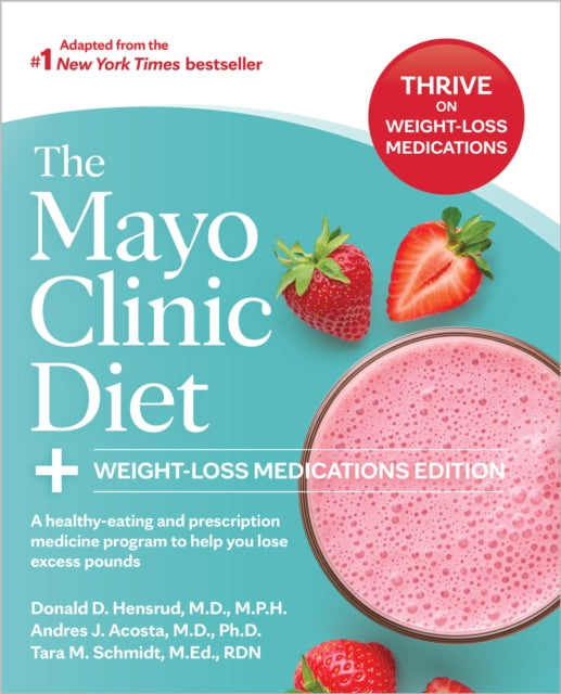 The Mayo Clinic Diet WeightLoss Medications