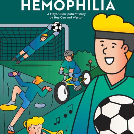 My Life Beyond Hemophilia