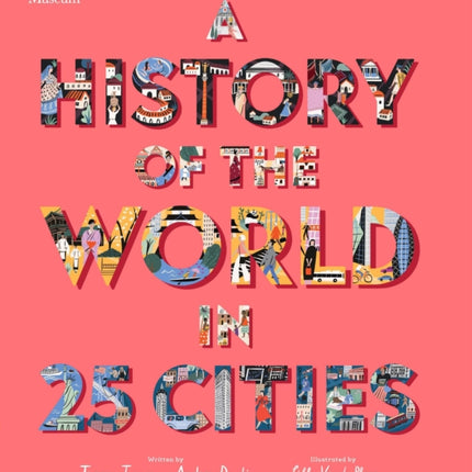 A History of the World in 25 Cities