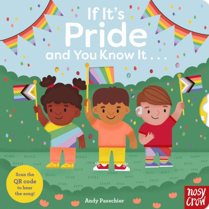 If Its Pride and You Know It . . .