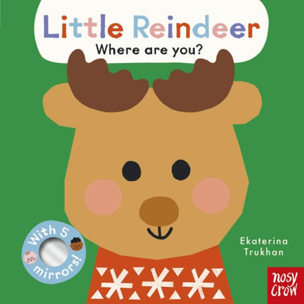 Baby Faces Little Reindeer Where Are You