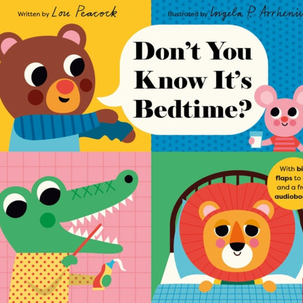 Dont You Know Its Bedtime