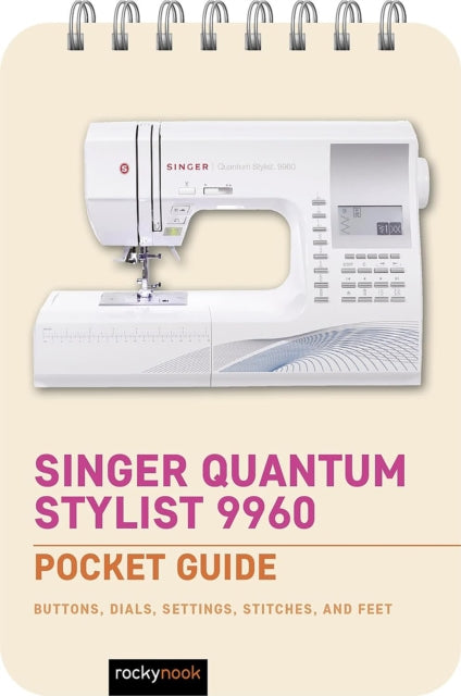 Singer Quantum Stylist 9960 Pocket Guide