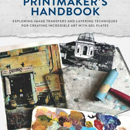 The Gel Plate Printing Guide