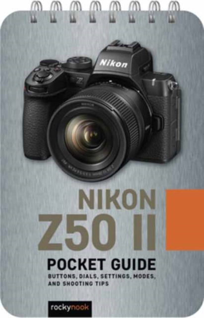 Nikon Z50 II Pocket Guide