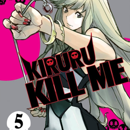 Kiruru Kill Me Vol. 5