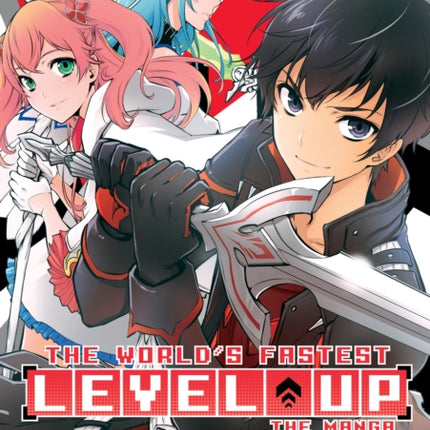 The World's Fastest Level Up (Manga) Vol. 1