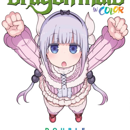 Miss Kobayashi's Dragon Maid in COLOR! - Double-Chromatic Edition