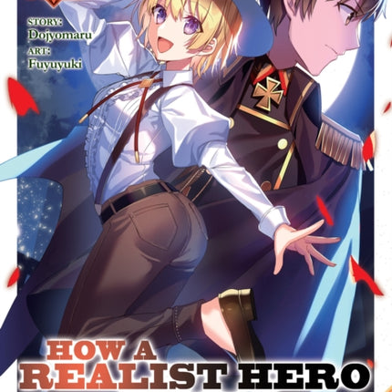 How a Realist Hero Rebuilt the Kingdom (Light Novel) Vol. 17