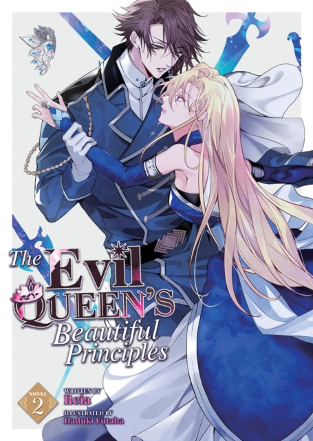 The Evil Queens Beautiful Principles Light Novel Vol. 2