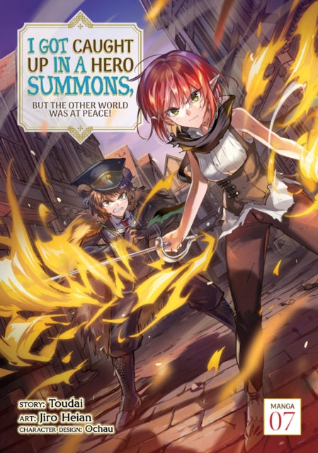 I Got Caught Up In a Hero Summons, but the Other World was at Peace! (Manga) Vol. 7