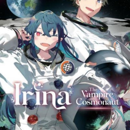 Irina: The Vampire Cosmonaut (Light Novel) Vol. 7