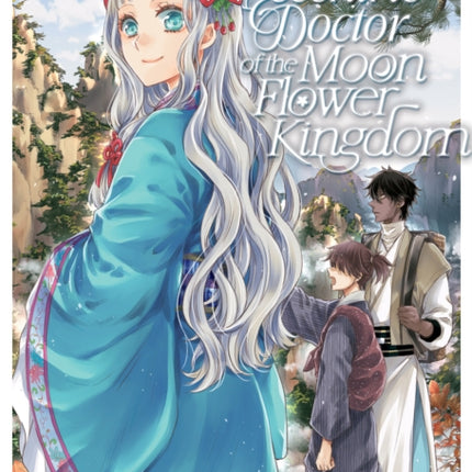 The Eccentric Doctor of the Moon Flower Kingdom Vol. 7