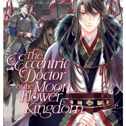 The Eccentric Doctor of the Moon Flower Kingdom