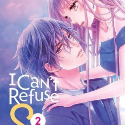 I Can't Refuse S Vol. 2