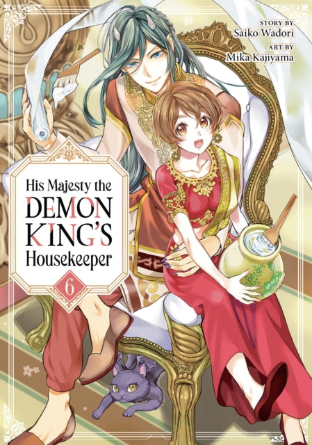 His Majesty the Demon Kings Housekeeper Vol. 6