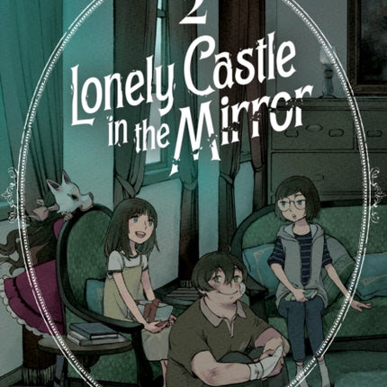 Lonely Castle in the Mirror (Manga) Vol. 2