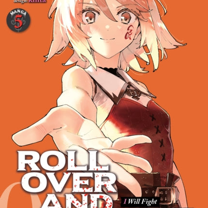 ROLL OVER AND DIE I Will Fight for an Ordinary Life with My Love and Cursed Sword Manga Vol. 5