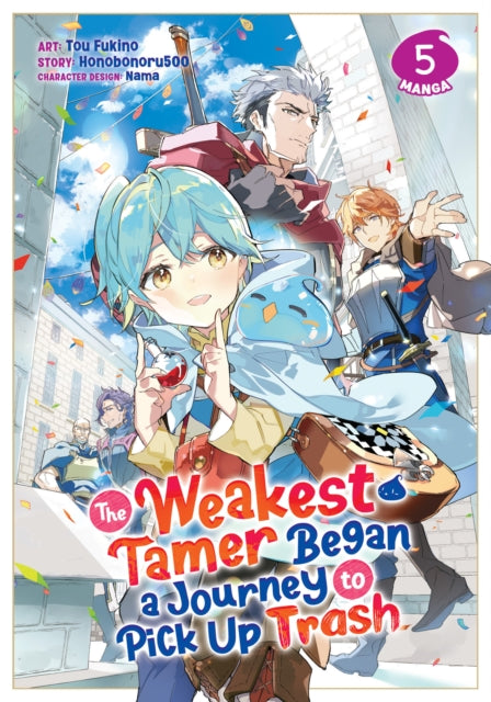 The Weakest Tamer Began a Journey to Pick Up Trash Manga Vol. 5