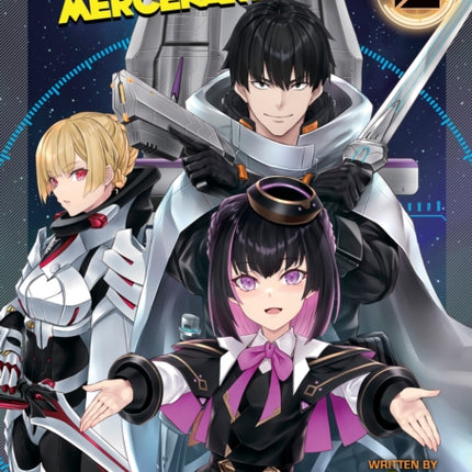 Reborn as a Space Mercenary I Woke Up Piloting the Strongest Starship Light Novel Vol. 8