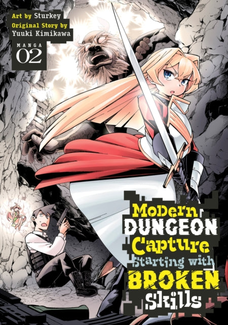 Modern Dungeon Capture Starting with Broken Skills Manga Vol. 2