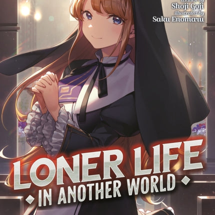 Loner Life in Another World Light Novel Vol. 9