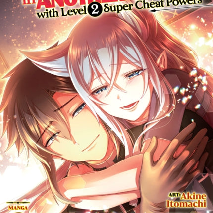 Chillin in Another World with Level 2 Super Cheat Powers Manga Vol. 8