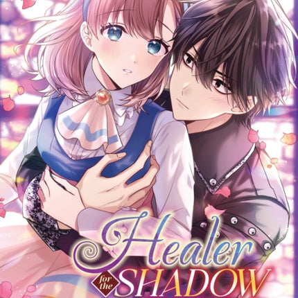 Healer for the Shadow Hero Manga Vol. 1