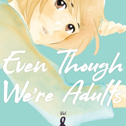 Even Though Were Adults Vol. 8