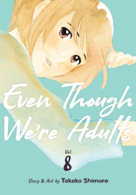 Even Though Were Adults Vol. 8