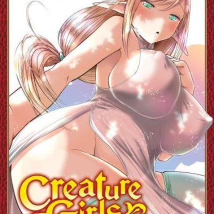 Creature Girls A HandsOn Field Journal in Another World Vol. 10