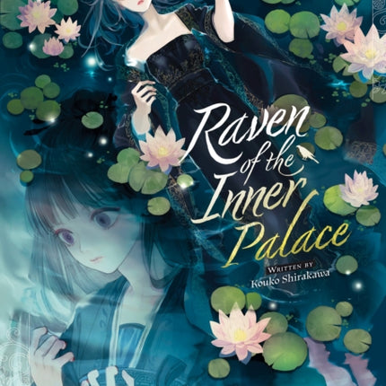 Raven of the Inner Palace Light Novel Vol. 6