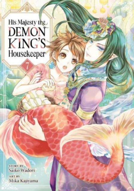 His Majesty the Demon Kings Housekeeper Vol. 7