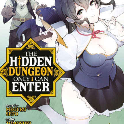 The Hidden Dungeon Only I Can Enter Manga Vol. 11