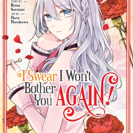 I Swear I Wont Bother You Again Manga Vol. 5