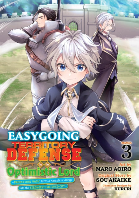 Easygoing Territory Defense by the Optimistic Lord Production Magic Turns a Nameless Village into the Strongest Fortified City Manga Vol. 3