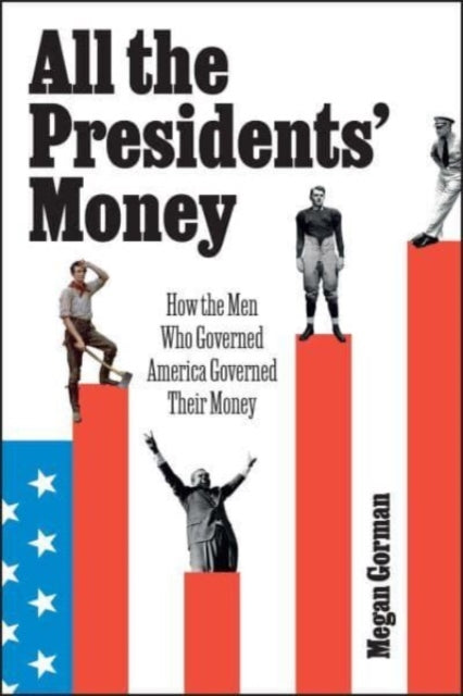 All the Presidents Money