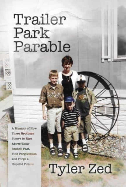 Trailer Park Parable