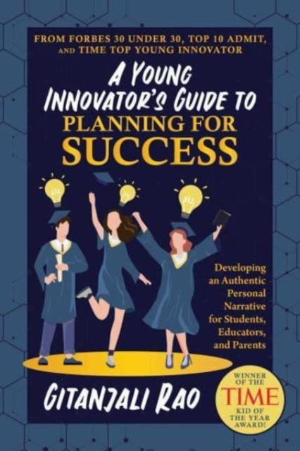 A Young Innovators Guide to Planning for Success