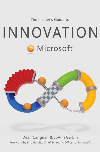 The Insiders Guide to Innovation at Microsoft