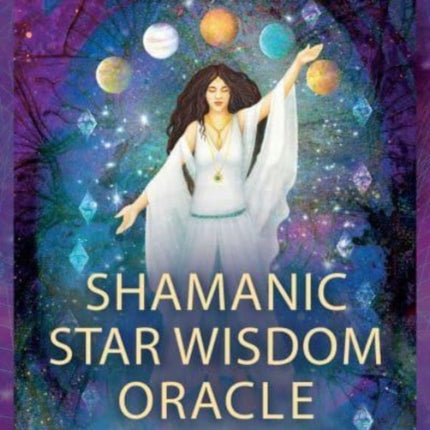 Shamanic Star Wisdom Oracle