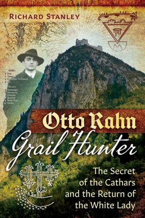 Otto Rahn Grail Hunter